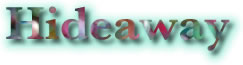 Hideaway